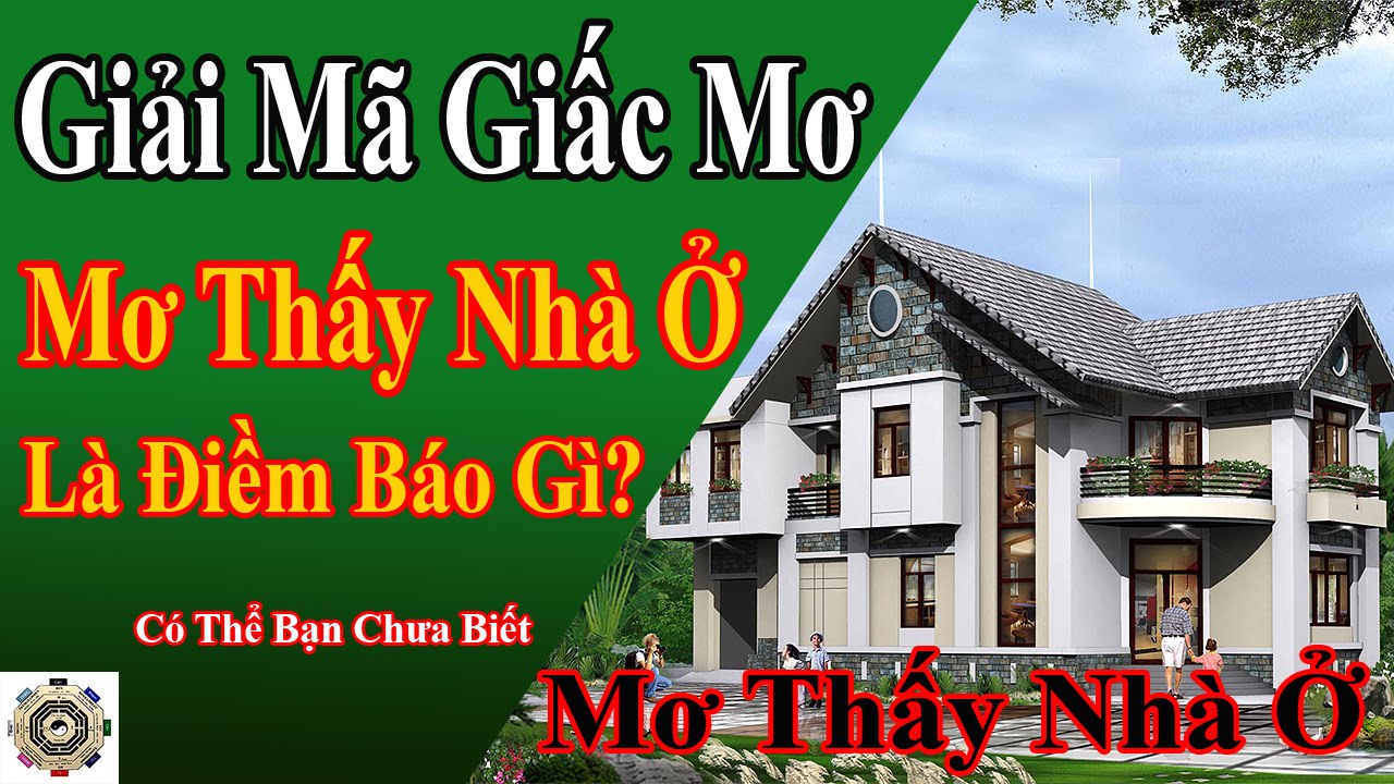 giải mã giấc mơ: đánh lô đề con gì khi mơ thấy nhà?